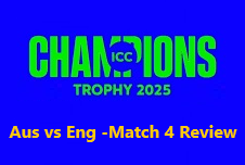 Aus vs Eng - ICC Champions Trophy 2025