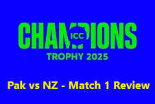 Pak vs NZ - ICC Champions Trophy 2025