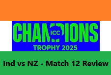 Ind vs NZ - ICC Champions Trophy 2025